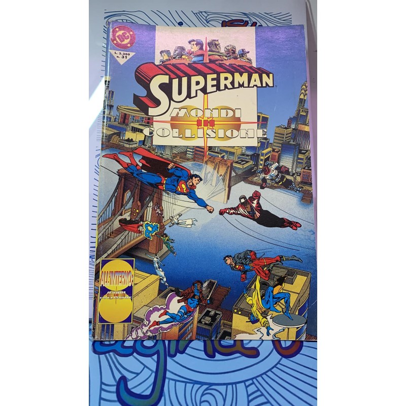 SUPERMAN DC - MONDI IN COLLISIONE - N° 31 - USATO