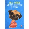 Jack London - MICHAEL FRATELLO DI JERRY - classici per ragazzi