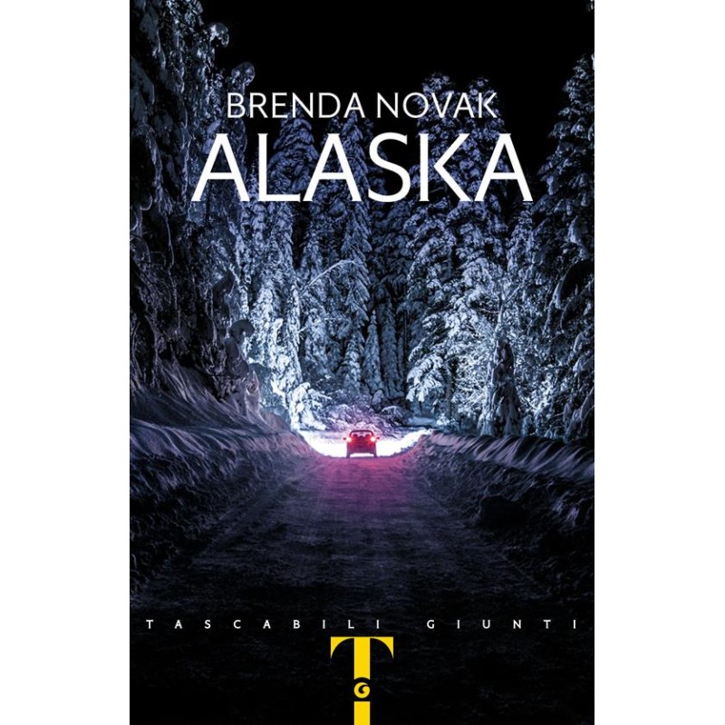 Brenda Novak - ALASKA - Tascabili Giunti