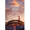 Martina Sahler - FIORE BLU, I SEGRETI DI KEW GARDENS - tascabili giunti