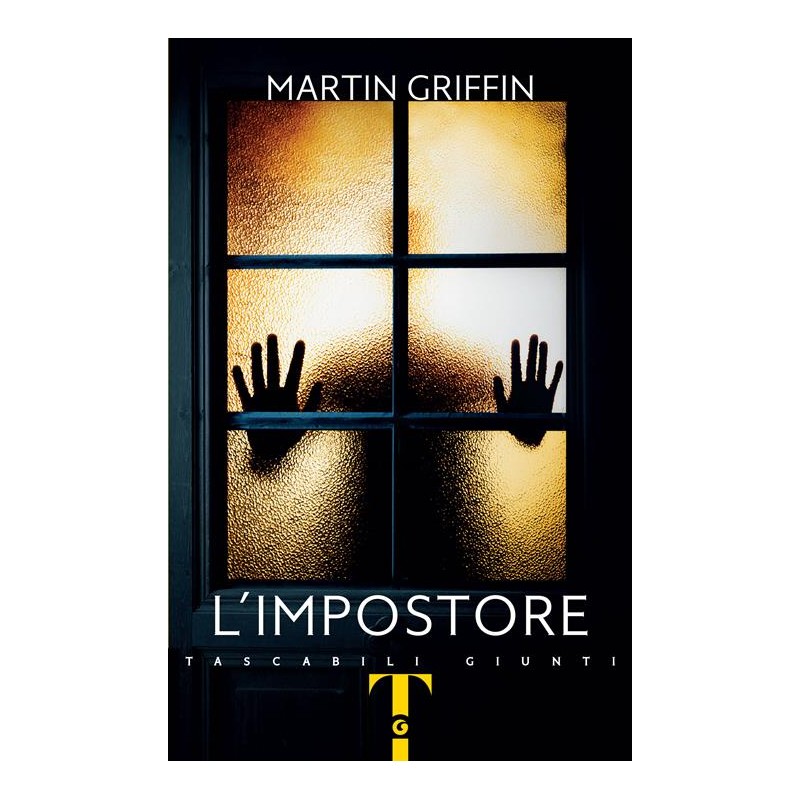 Martin Griffin - L'IMPOSTORE - Tascabili Giunti