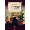 Ruth Shaw - LA LIBRERIA ALLA FINE DEL MONDO - tascabili giunti