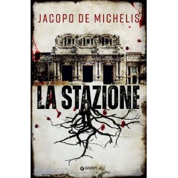 LA STAZIONE - Jacopo De Michelis - tascabili giunti