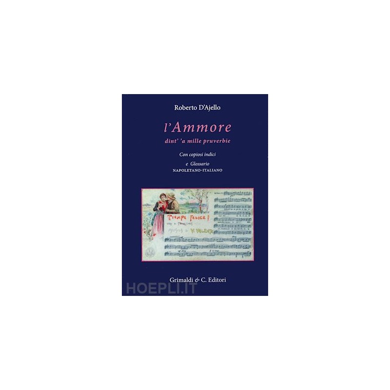 Roberto D'Ajello - l'ammore dint' 'a mille pruverbie - GRIMALDI&CO. EDITORI