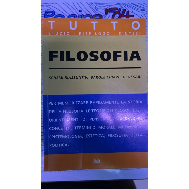 Tutto Filosofia - studio riepilogo sintesi