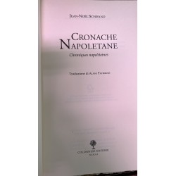 CRONACHE NAPOLETANE - J.N. SCHIFANO ED. COLONNESE